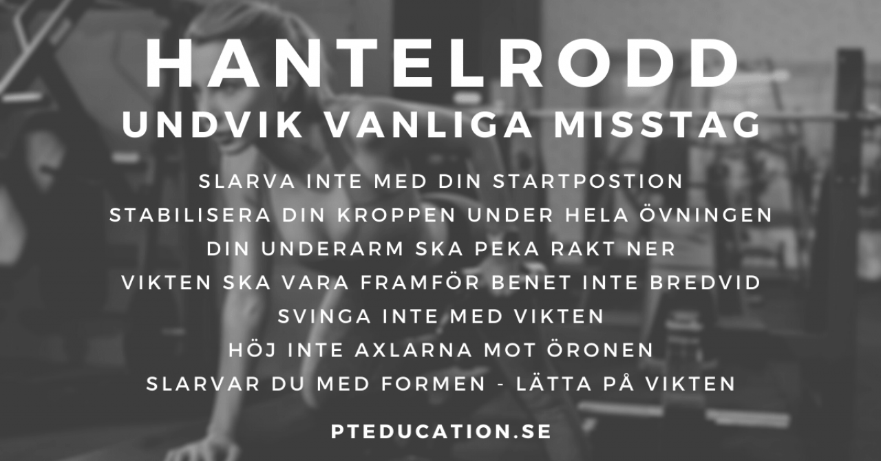 vanliga misstag hantelrodd